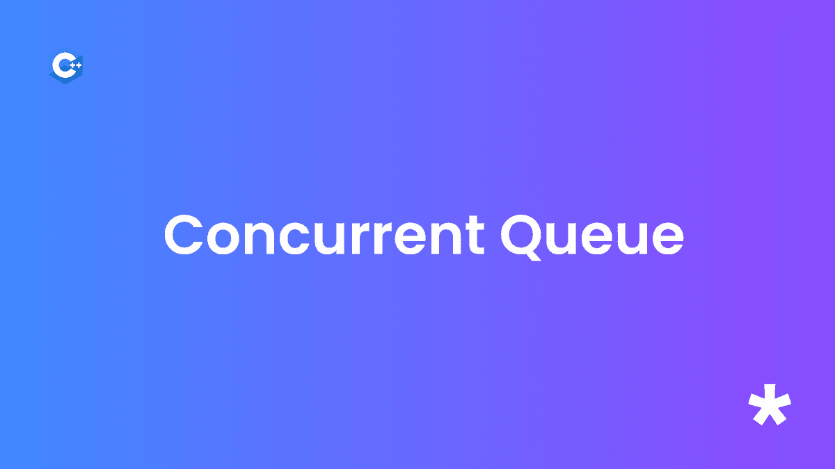 C++ Concurrent Queue : Implémentation et Bonnes Pratiques