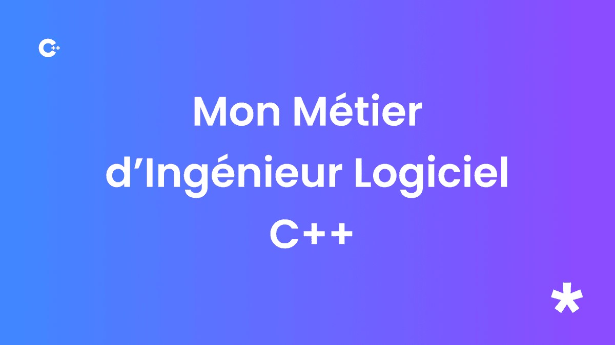 [Témoignage] Amine raconte son métier d’ingénieur développement C++