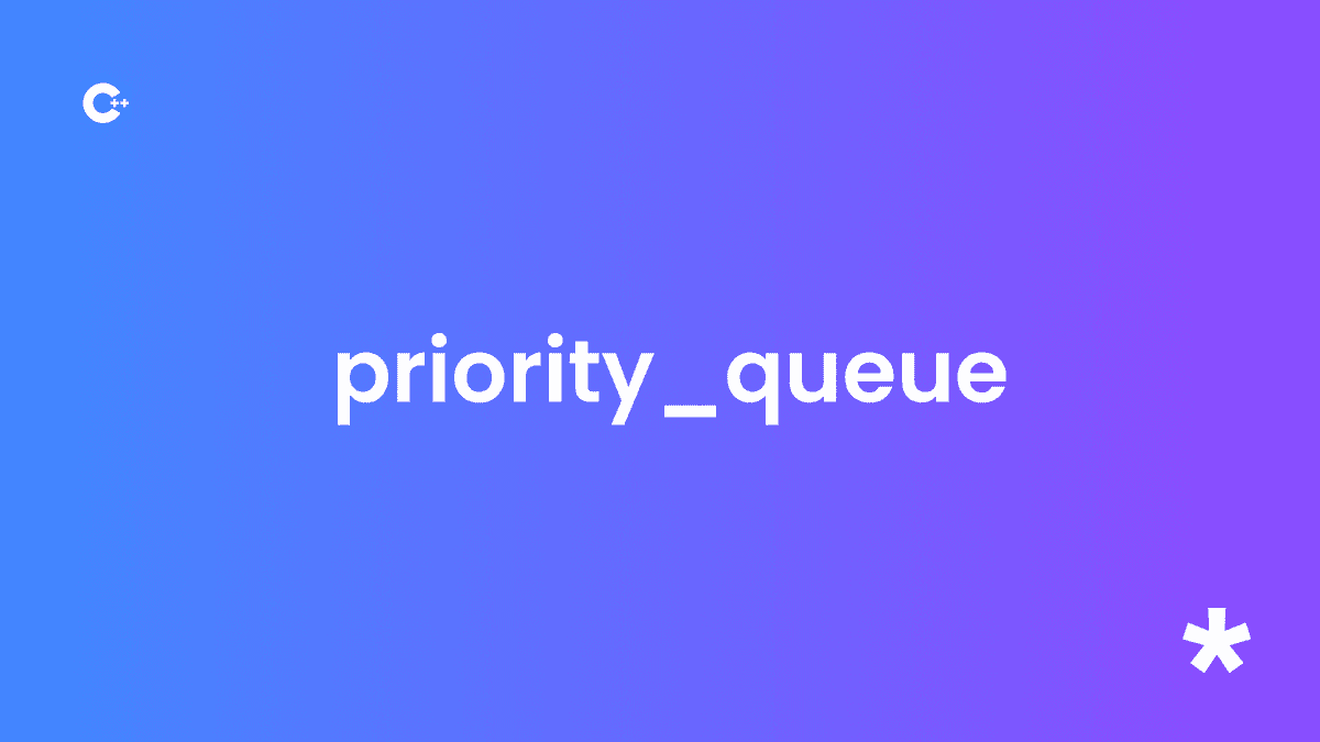 Tout savoir sur Priority Queue en C++ : Guide complet avec quiz
