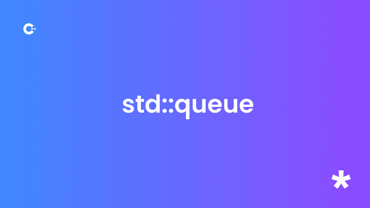 Tout savoir sur std::queue en C++ : Guide complet avec quiz